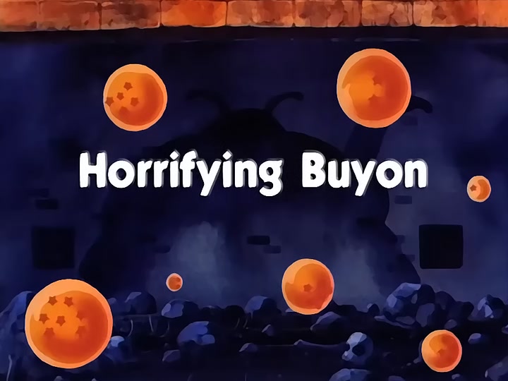 Dragon Ball Ep 40: Horrifying Buyon @ 01:28